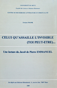 Celui qu’assaille l’invisible